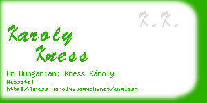 karoly kness business card